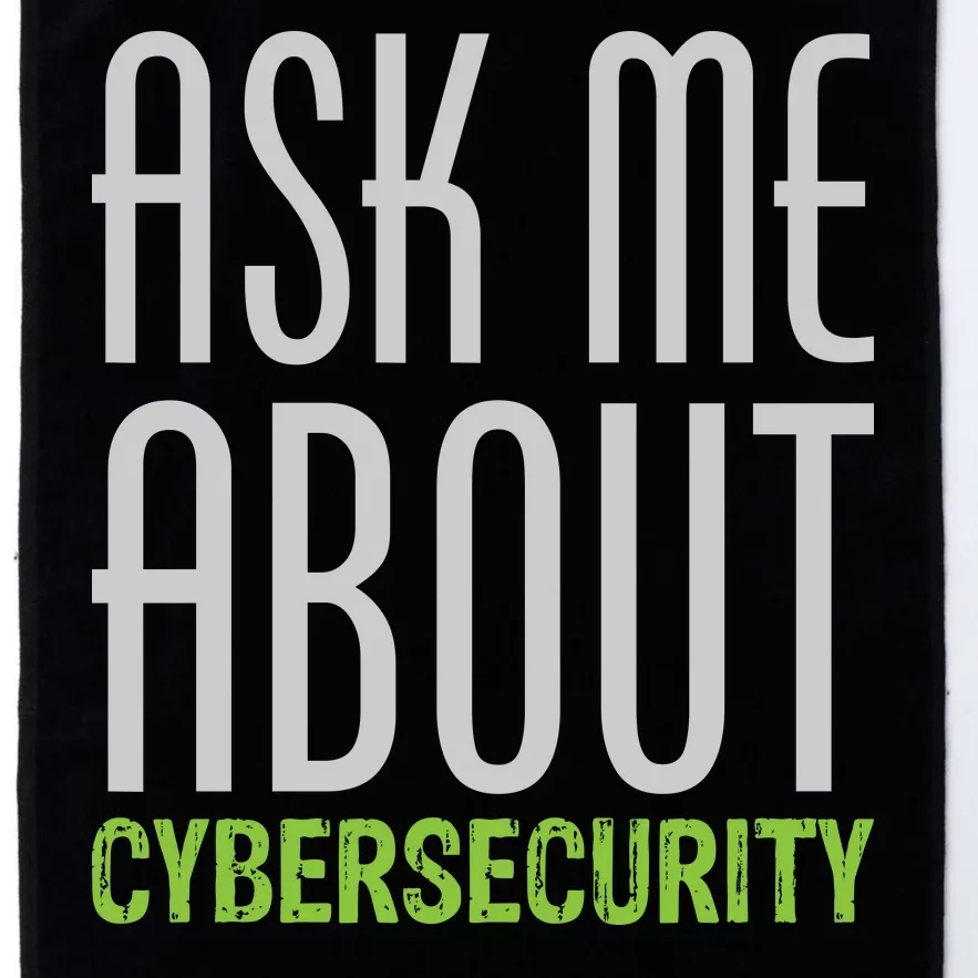 Ask Me About Cybersecurity Platinum Collection Golf Towel