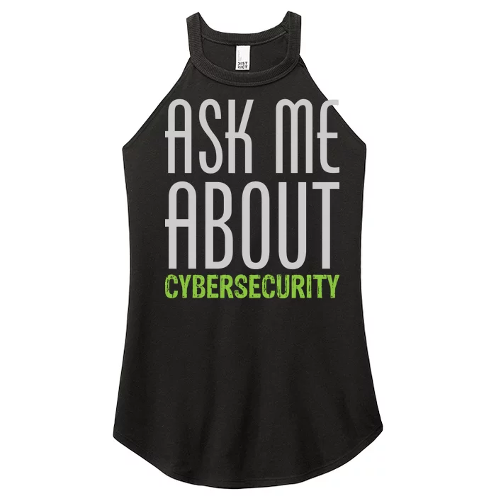 Ask Me About Cybersecurity Women’s Perfect Tri Rocker Tank