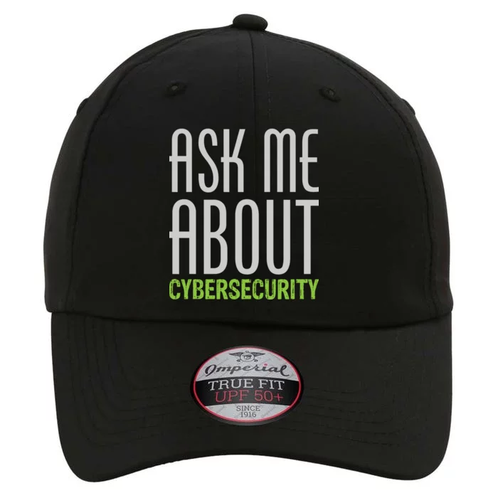 Ask Me About Cybersecurity The Original Performance Cap