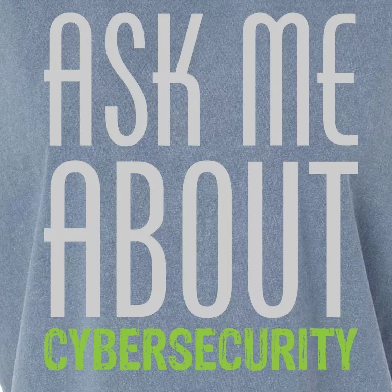 Ask Me About Cybersecurity Garment-Dyed Women's Muscle Tee