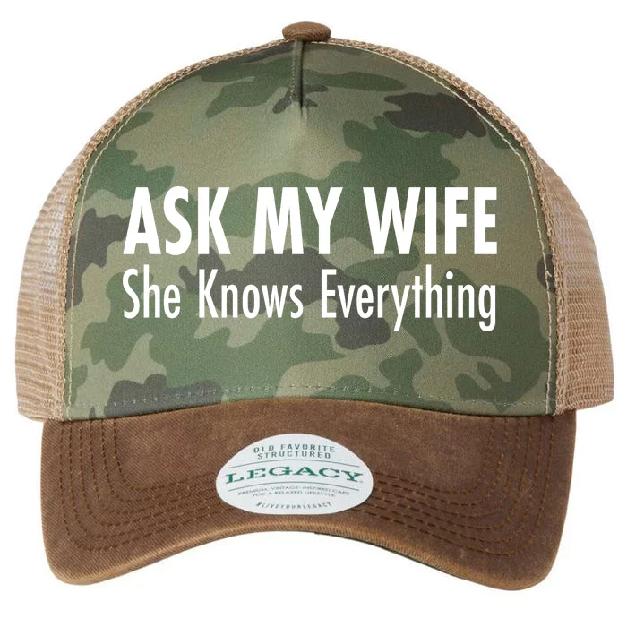 Ask My Wife She Knows Everything Legacy Tie Dye Trucker Hat