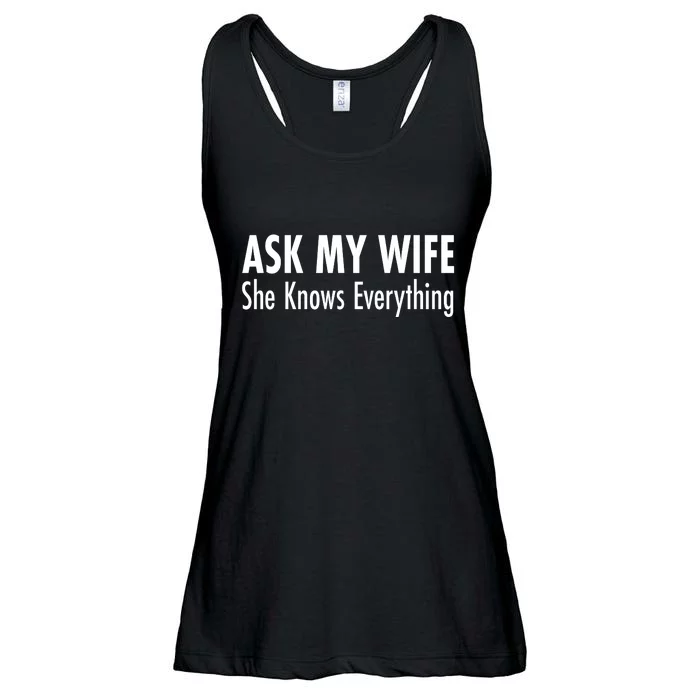 Ask My Wife She Knows Everything Ladies Essential Flowy Tank