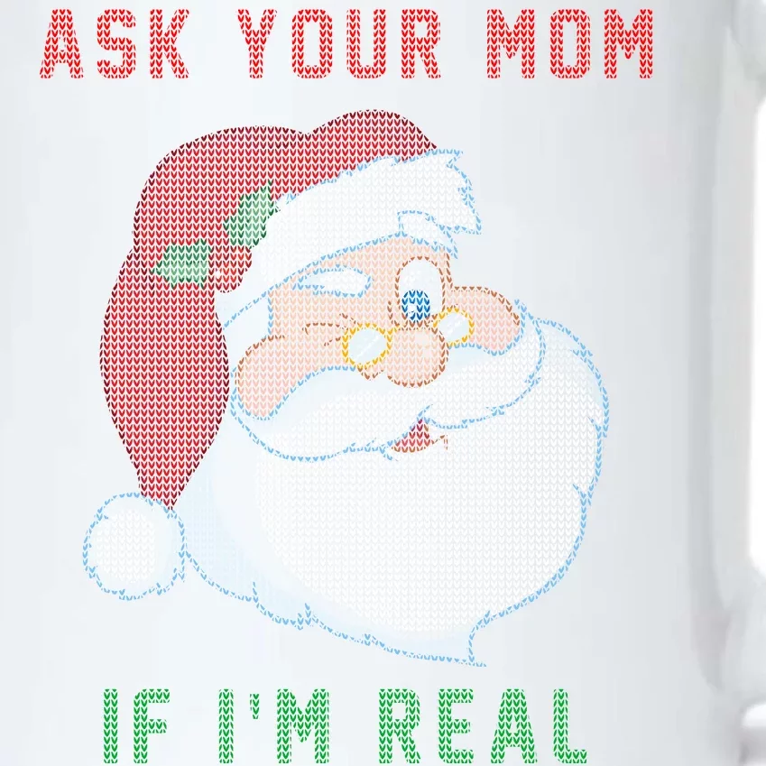 Ask Your Mom If I'm Real Funny Santa X-Mas Black Color Changing Mug