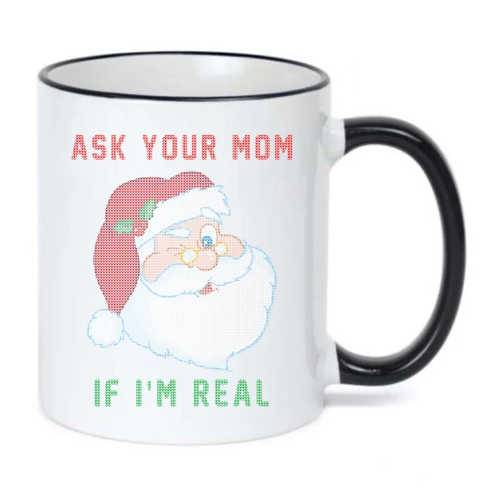 Ask Your Mom If I'm Real Funny Santa X-Mas Black Color Changing Mug