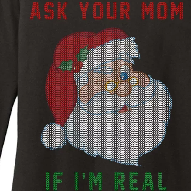 Ask Your Mom If I'm Real Funny Santa X-Mas Womens CVC Long Sleeve Shirt