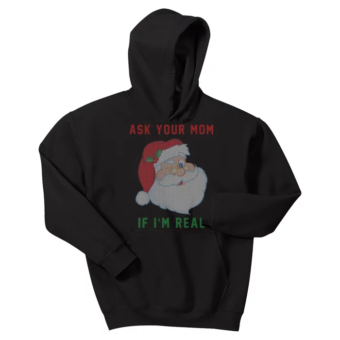 Ask Your Mom If I'm Real Funny Santa X-Mas Kids Hoodie