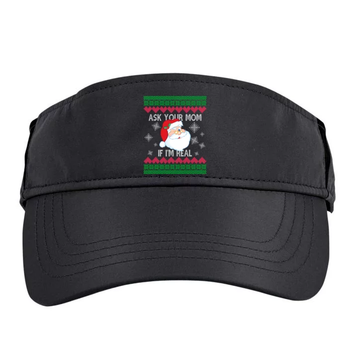 Ask your Mom if I'm Real Santa Claus Ugly X-Mas Adult Drive Performance Visor