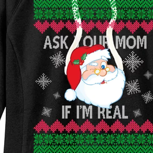 Ask your Mom if I'm Real Santa Claus Ugly X-Mas Women's Fleece Hoodie