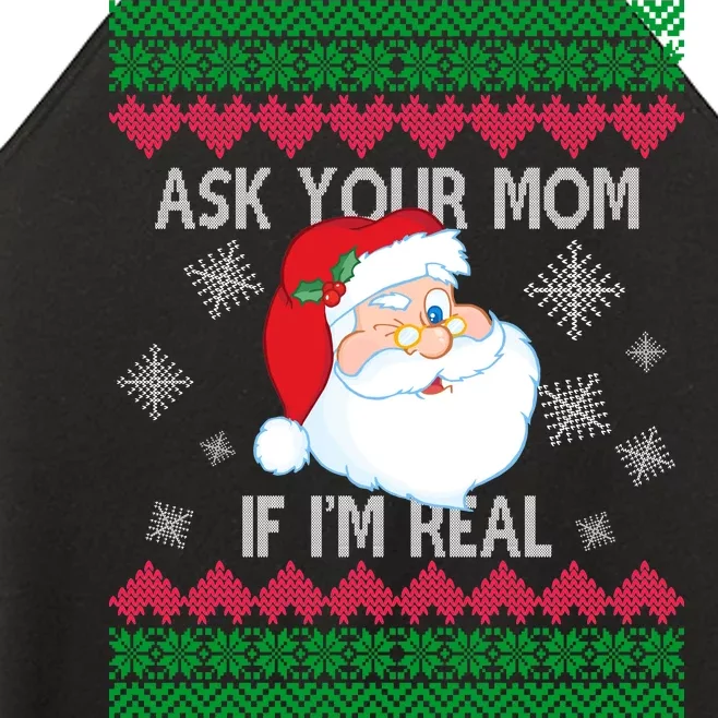 Ask your Mom if I'm Real Santa Claus Ugly X-Mas Women’s Perfect Tri Rocker Tank