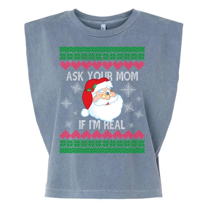 Ask your Mom if I'm Real Santa Claus Ugly X-Mas Garment-Dyed Women's Muscle Tee