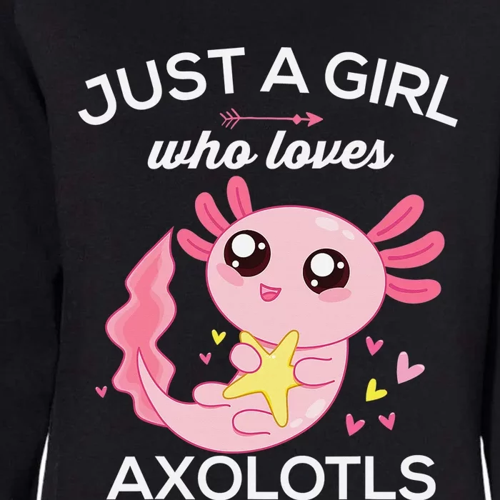 Axolotl Shirt Kawaii Just A  Who Loves Axolotl Womens California Wash Sweatshirt