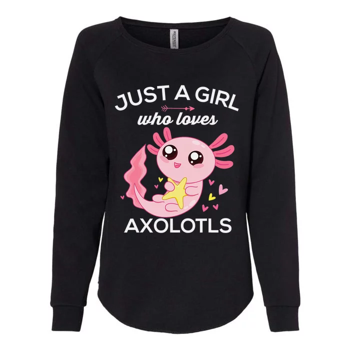 Axolotl Shirt Kawaii Just A  Who Loves Axolotl Womens California Wash Sweatshirt