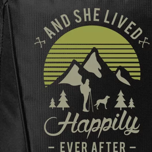 And She Lived Happily Ever After Hiking With Dog Hiking Cool Gift City Backpack