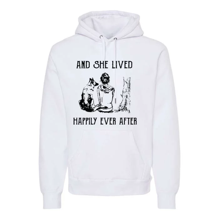 And She Lived Happily Ever After Funny Dogs Premium Hoodie