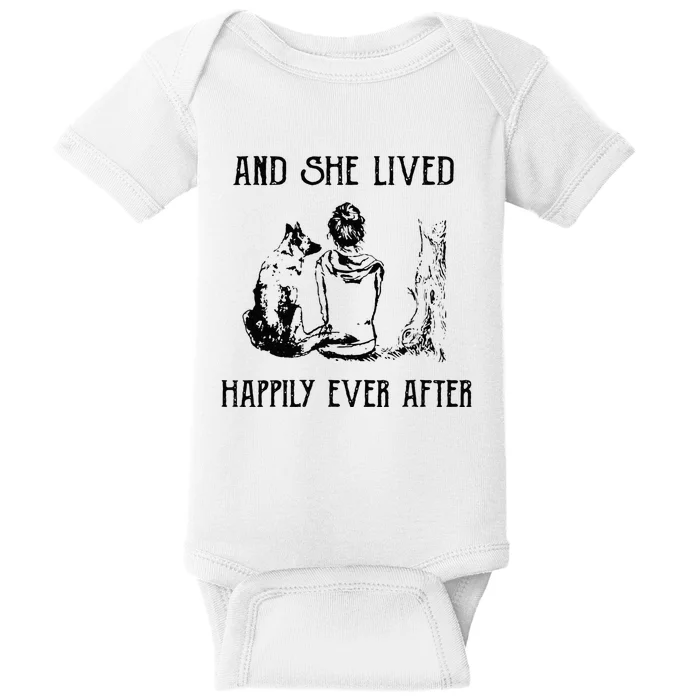 And She Lived Happily Ever After Funny Dogs Baby Bodysuit