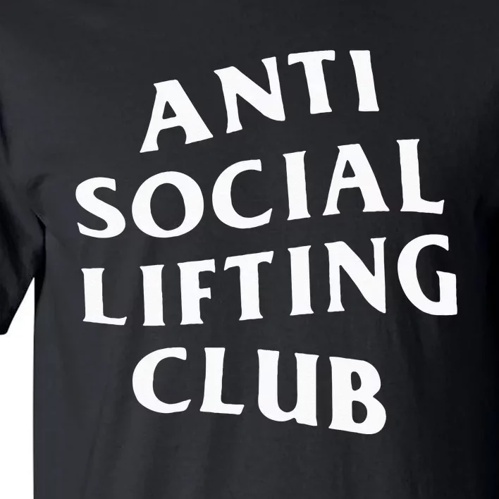 Anti Social Lifting Club Front Tall T-Shirt