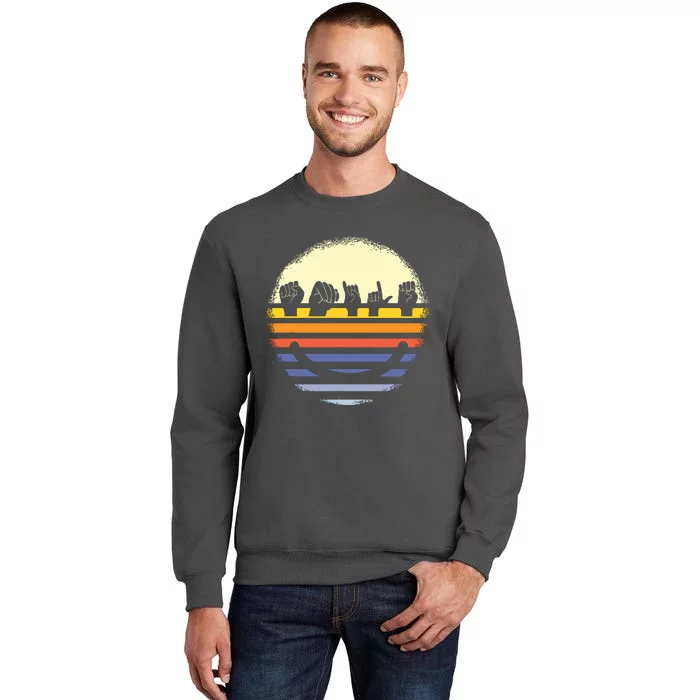 American Sign Language ASL Smile Tall Sweatshirt