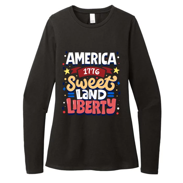 America Sweet Land Liberty Freedom Loyalty 4th Of July Great Gift Womens CVC Long Sleeve Shirt