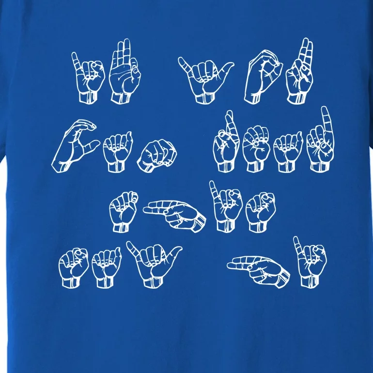 American Sign Language If You Can Read This Say Hi Gift Premium T-Shirt