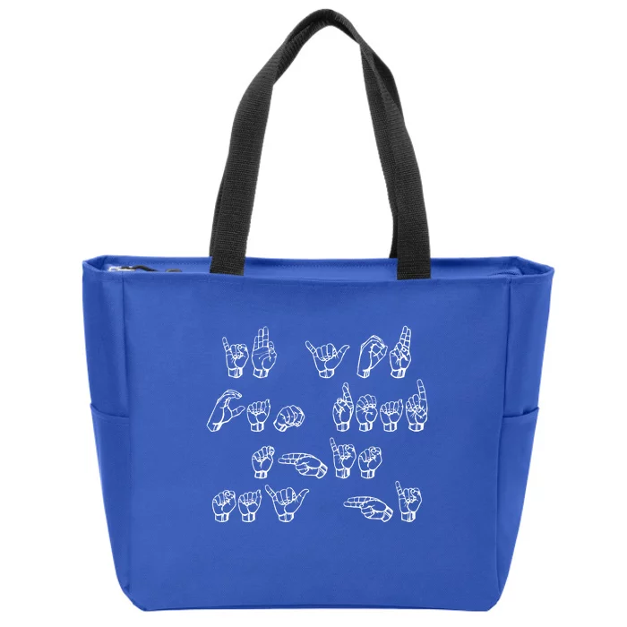 American Sign Language If You Can Read This Say Hi Gift Zip Tote Bag