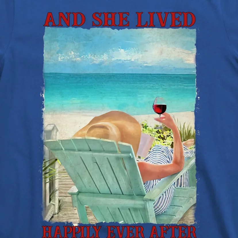 And She Lived Happily After Ever Summer Vibes Beach Vacay Funny Gift T-Shirt