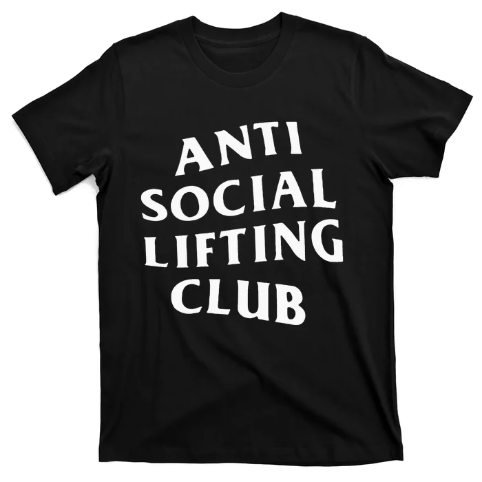 Anti Social Lifting Club Front T-Shirt