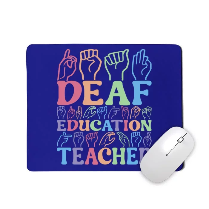 American Sign Language Deaf Education Teacher Gift Mousepad