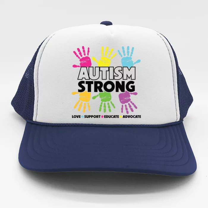 Autism Strong Love Support Educate Advocate Autism Awareness Trucker Hat