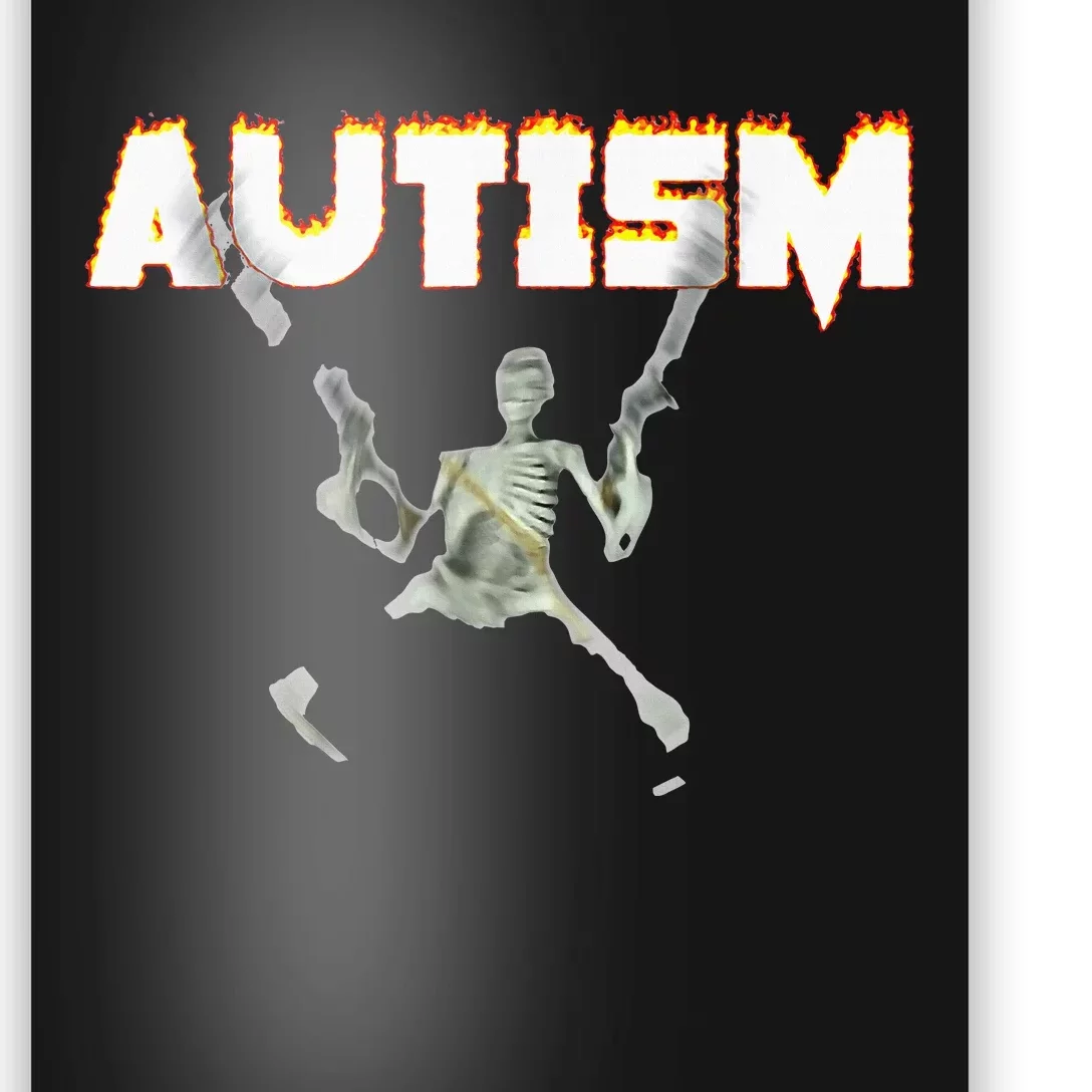 Autism Skeleton Meme Poster