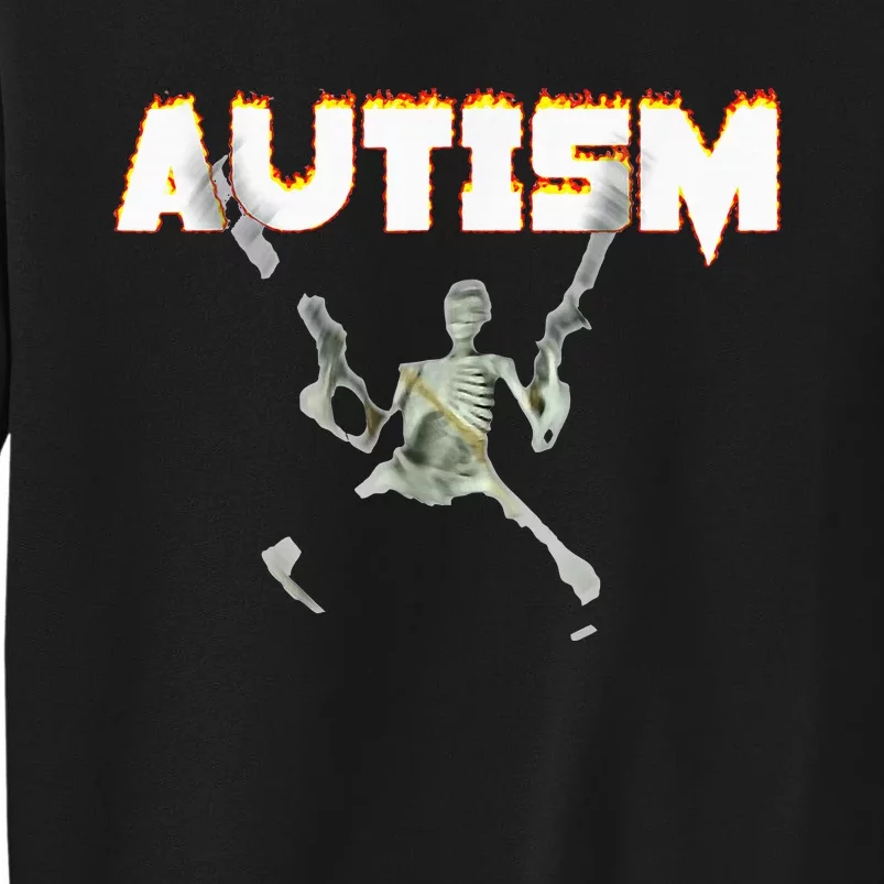 Autism Skeleton Meme Tall Sweatshirt