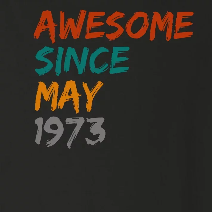 Awesome Since May 1973 Toddler Long Sleeve Shirt