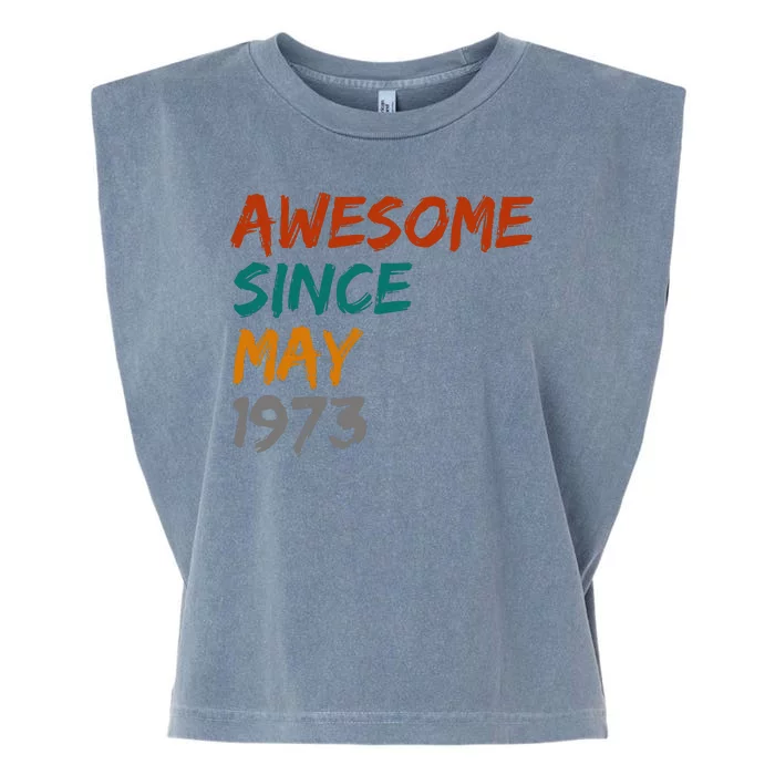 Awesome Since May 1973 Garment-Dyed Women's Muscle Tee