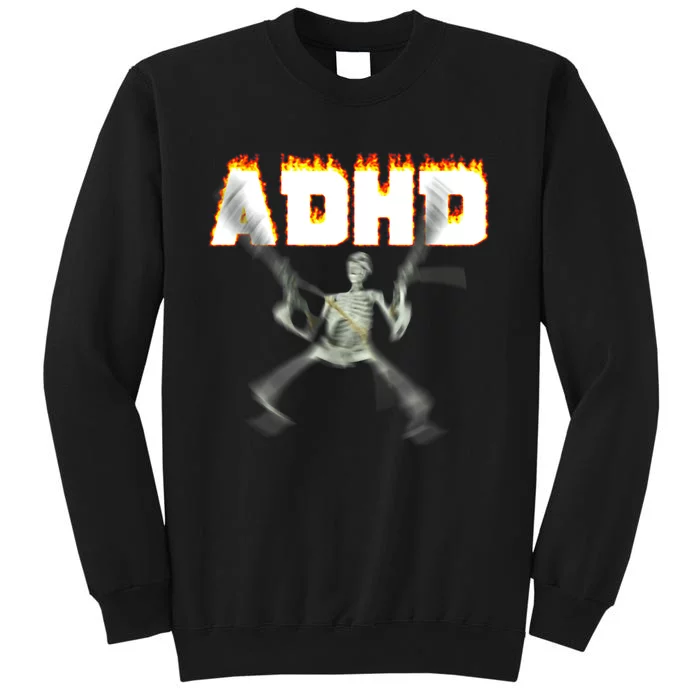 ADHD Skeleton Meme Sweatshirt