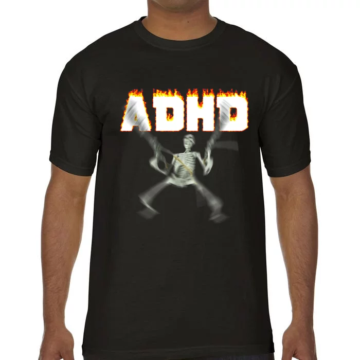 ADHD Skeleton Meme Comfort Colors T-Shirt