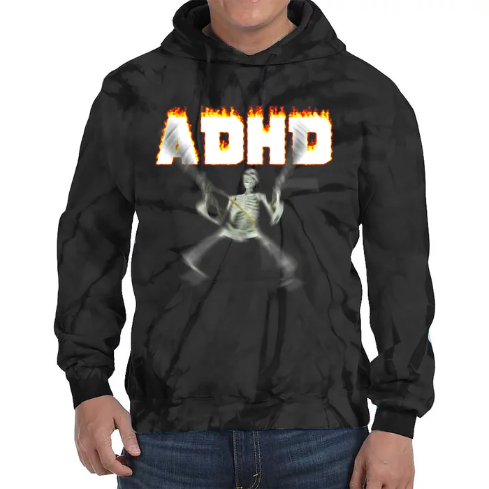 ADHD Skeleton Meme Tie Dye Hoodie