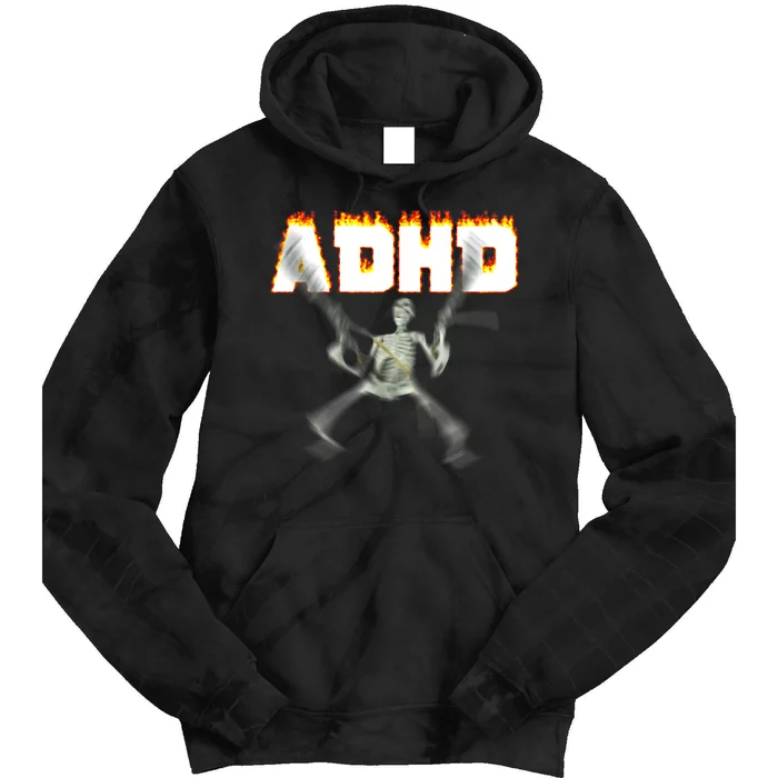 ADHD Skeleton Meme Tie Dye Hoodie