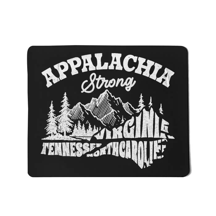 Appalachia Strong Mountain Outdoors Hiking Nc Design Mousepad