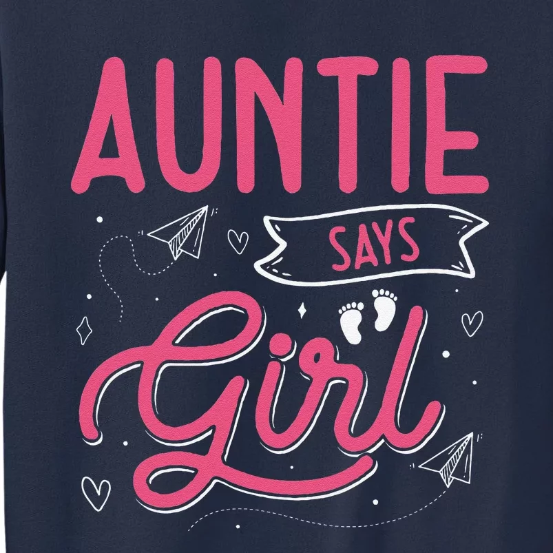 Auntie Says Matching Family Team Gender Reveal Sweatshirt