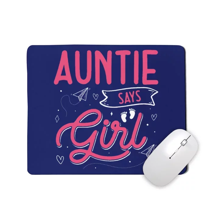 Auntie Says Matching Family Team Gender Reveal Mousepad