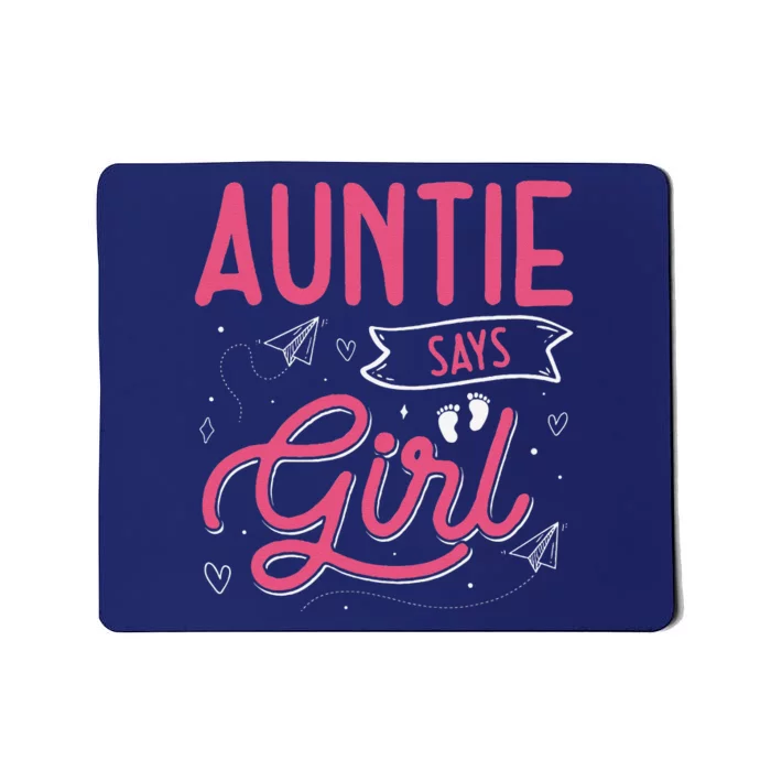 Auntie Says Matching Family Team Gender Reveal Mousepad