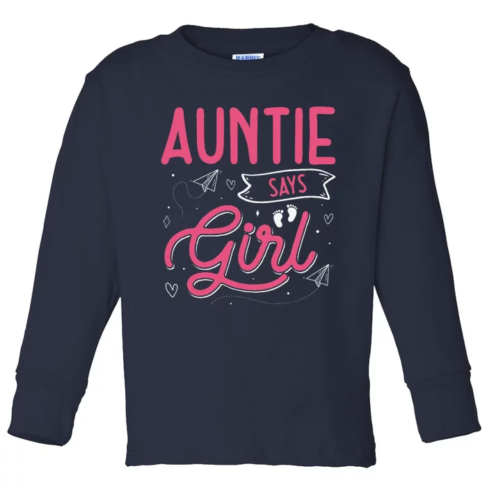 Auntie Says Matching Family Team Gender Reveal Toddler Long Sleeve Shirt