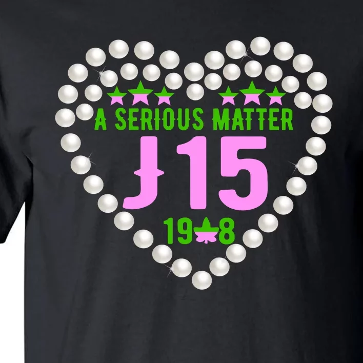 A Serious Matter J15 Founder's Day Pink And Green AKA Tall T-Shirt