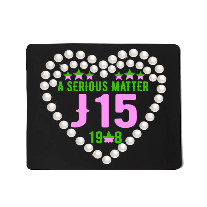 A Serious Matter J15 Founder's Day Pink And Green AKA Mousepad