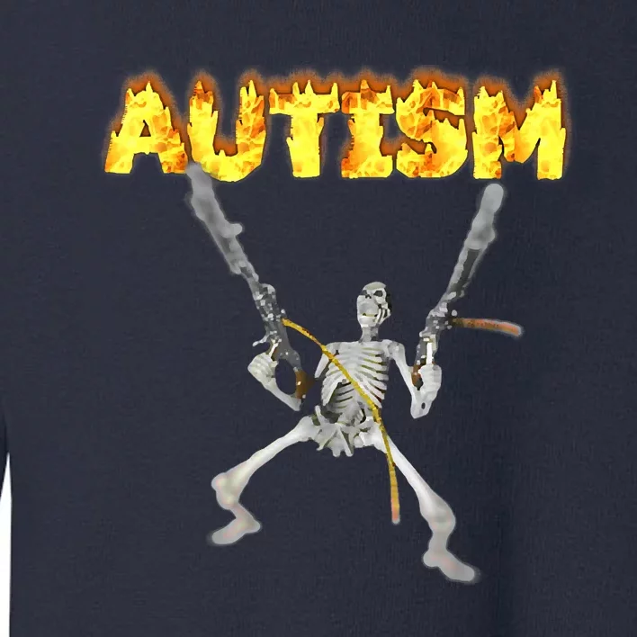 Autism Skeleton Meme Funny Toddler Sweatshirt