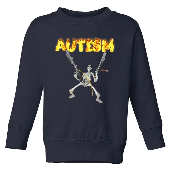 Autism Skeleton Meme Funny Toddler Sweatshirt