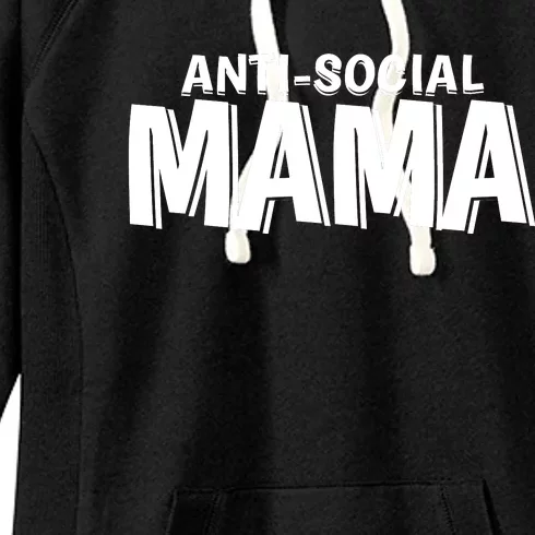 Anti Social Mama Funny Mother's Day Women's Fleece Hoodie