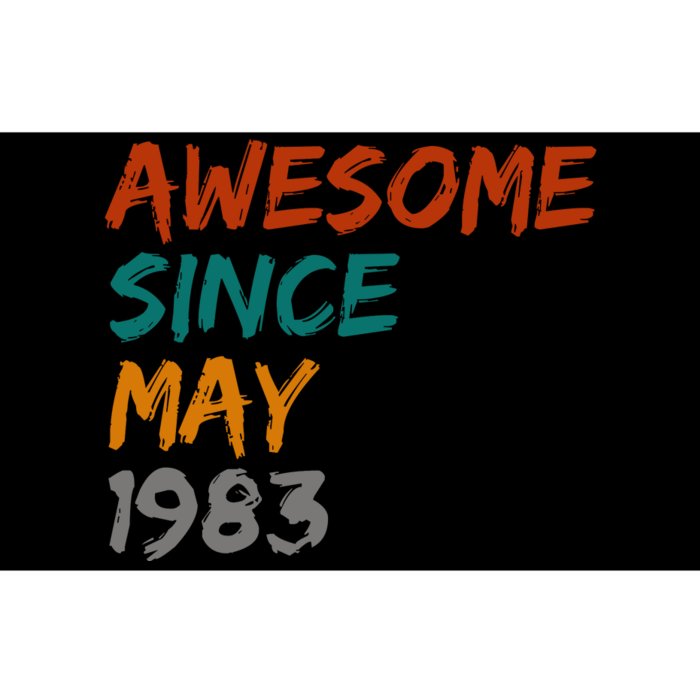 Awesome Since May 1983 Bumper Sticker