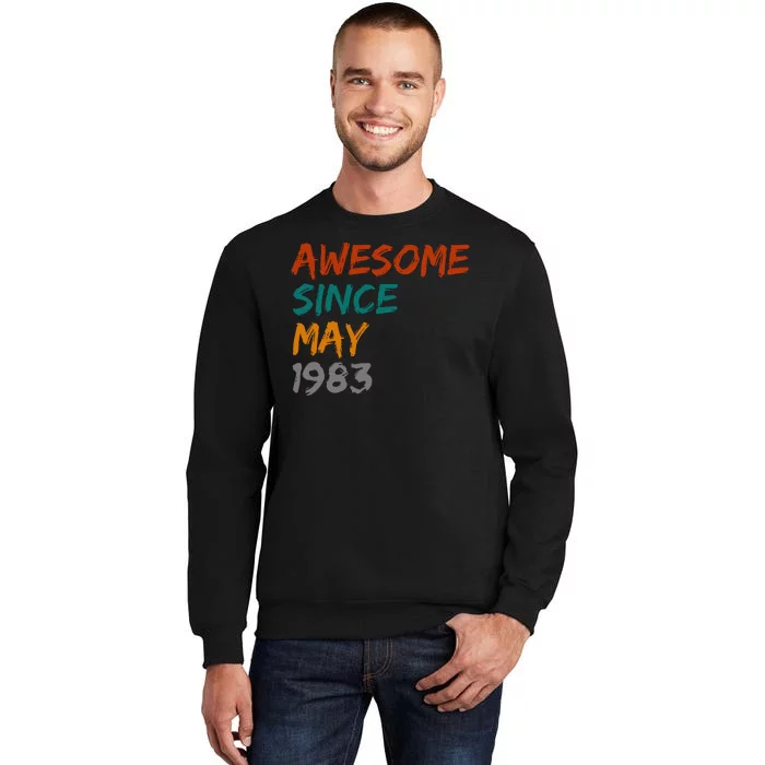 Awesome Since May 1983 Tall Sweatshirt