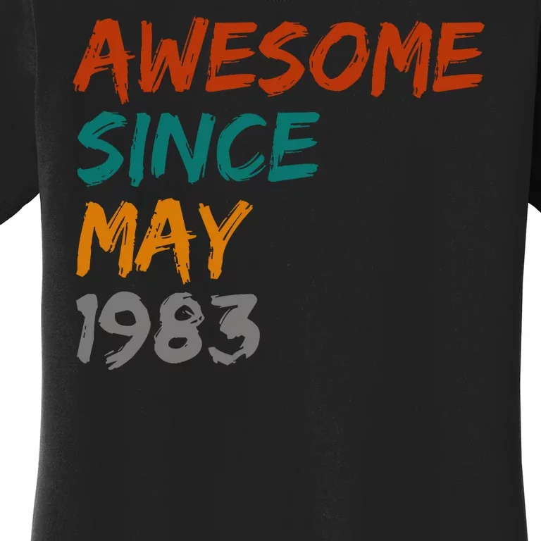 Awesome Since May 1983 Women's T-Shirt