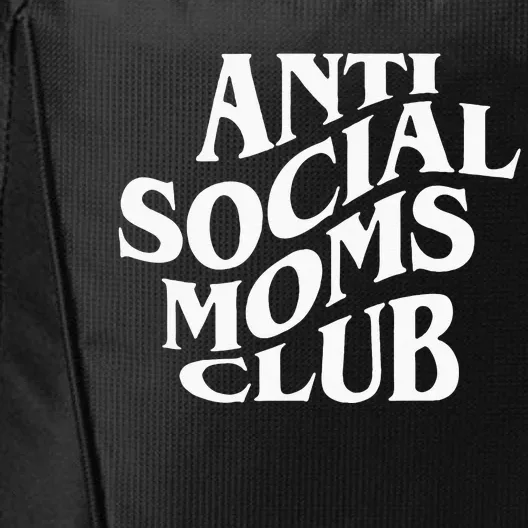 Anti Social Moms Club Funny City Backpack